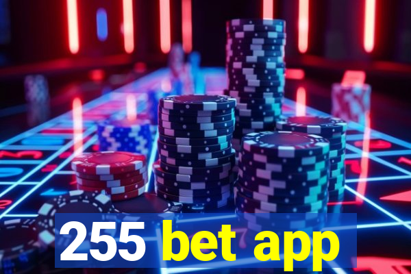 255 bet app